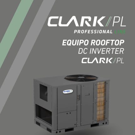 Aire acondicionado ROOFTOP Inverter Marca Clark 5/7,5/10/15/20 Toneladas